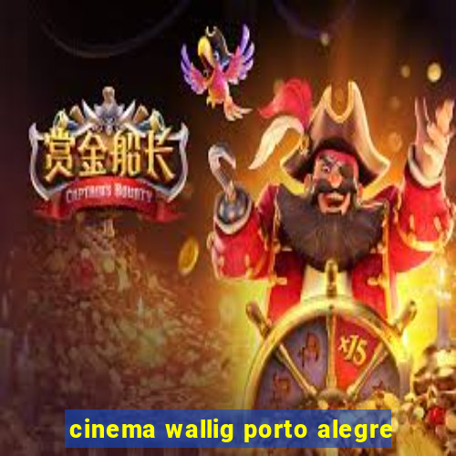 cinema wallig porto alegre